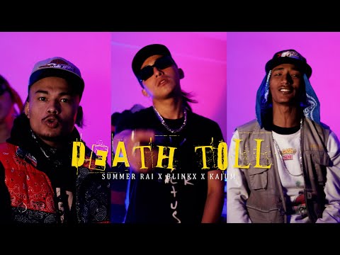 Death Toll - Summer Rai X Blinkx X Kajum | Official Music Video | 2022