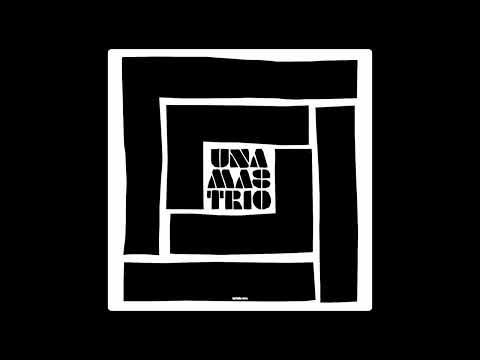 Una Mas Trio - Mas y Mas ( 2009 )