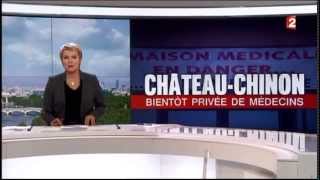 preview picture of video 'Chateau Chinon sans médecin - Maison de santé en danger - Nièvre | Déserts Médicaux'