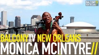 MONICA MCINTYRE - GHETTO MAGIC (BalconyTV)