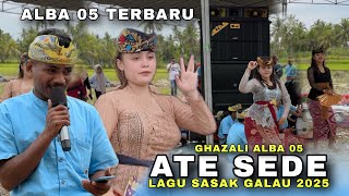 Download lagu ATE SEDE LAGU SASAK SEDIH BAPER VERSI GHAZALI ALBA 05 LIVE PERESAK SIKUR TERBARU 2025 mp3