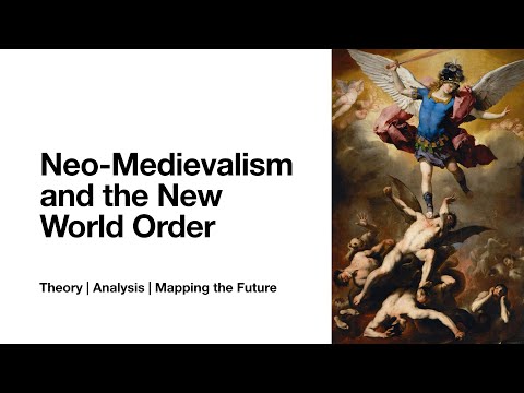 , title : 'Neo-Medievalism and the New World Order'