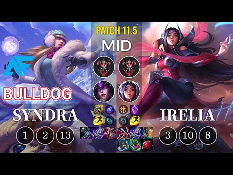 AF.A BuLLDoG Syndra vs Irelia Mid - KR Patch 11.5
