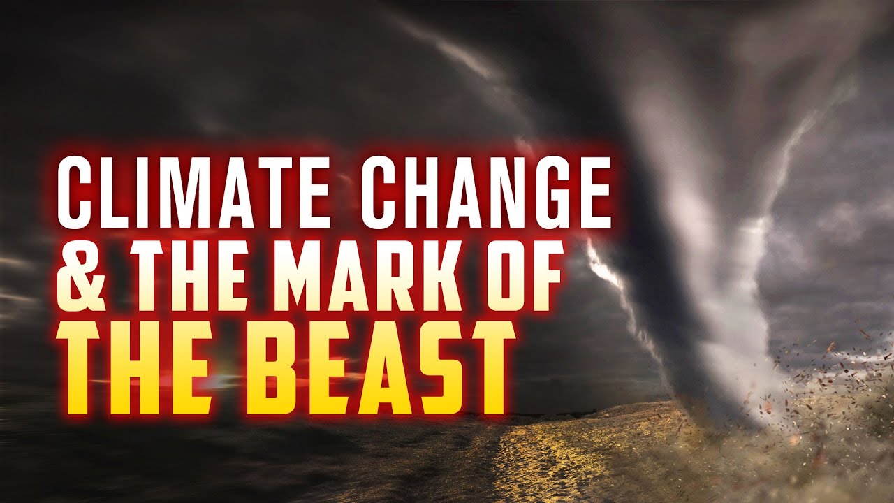 Climate Change and the Mark of the Beast
