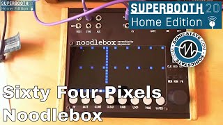 Video thumbnail for Superbooth 20HE: Sixty Four Pixels Noodlebox - 4 Part Sequencer by sonicstate