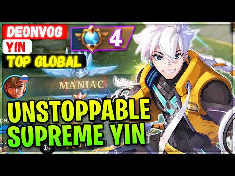 MANIAC!! Unstoppable Supreme Yin [ Top Global Yin ] Deonvog - Mobile Legends Gameplay And Build.