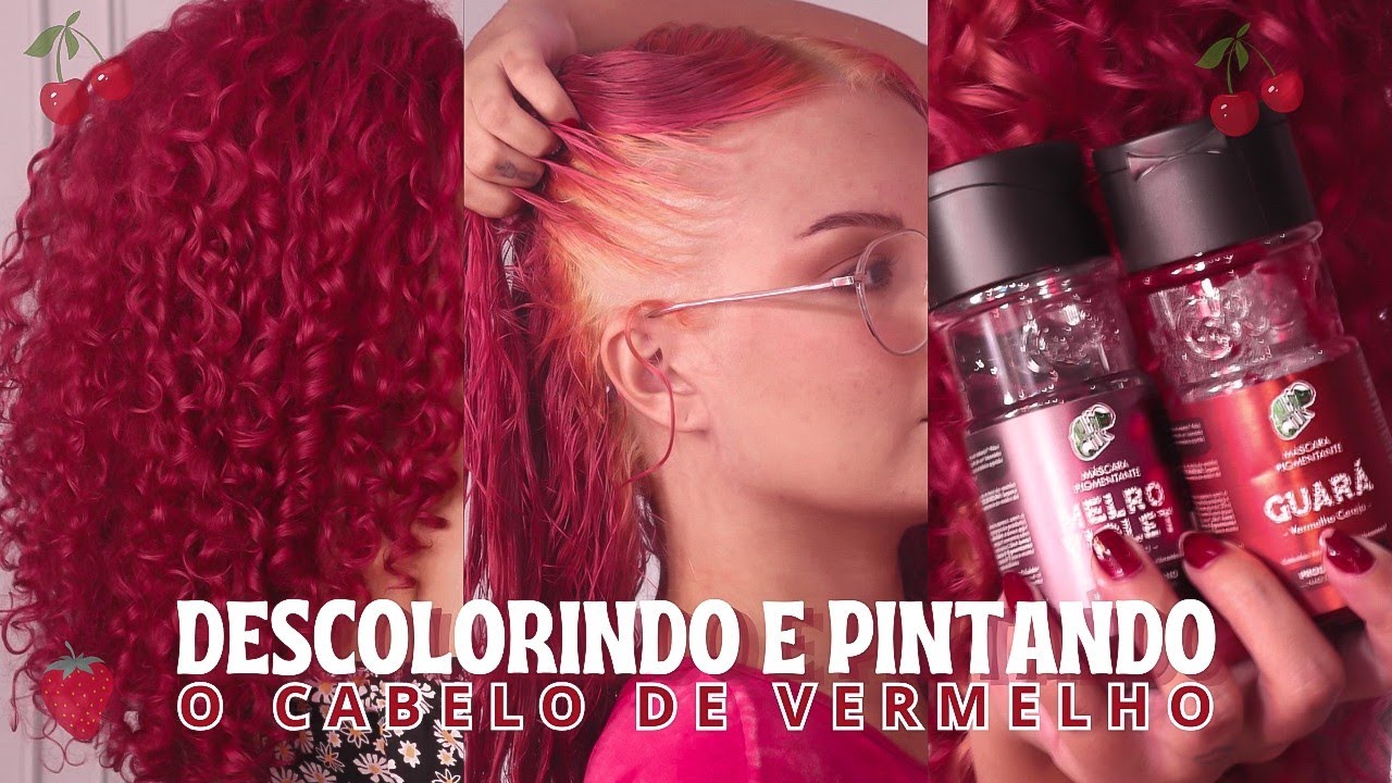 DESCOLORINDO O CABELO EM CASA, e pintando de vermelho.