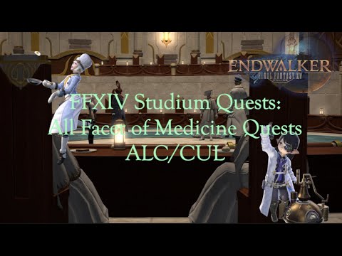 FFXIV Studium Quests: All Facet of Medicine Quests ALC/CUL