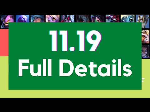 lol Patch 11.19 Details | Champion Buffs & Nerfs - League of Legends
