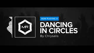 Chrysalis - Dancing In Circles [HD]