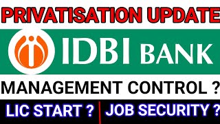 | IDBI BANK PRIVATISATION UPDATE 15/07/2022 |