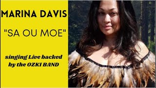 Marina Davis - Sa Ou Moe (Live with the OZKI BAND)