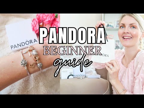 PANDORA BEGINNER GUIDE🌸HOW TO START BUILDING YOUR BRACELET | My Pretty Everything