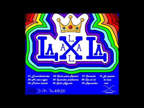 02- No seas cagón (Album Tinta Negra 2015) - LAXLA