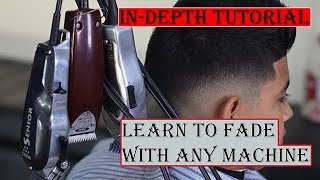 Best Fade Tutorial | learn How to fade with ANY clipper!