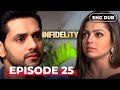 INFIDELITY Full Episode 25 MULTI SUB Indian Drama Dubbed In English Infidelityenglishdubbed ​