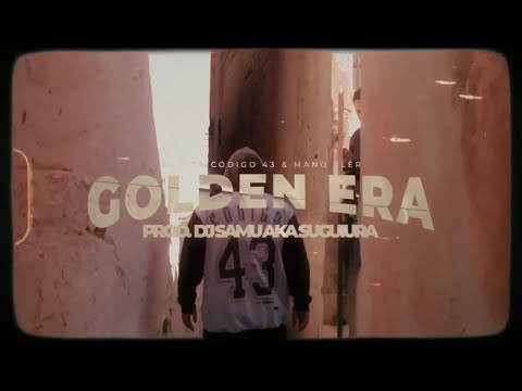 PATETA CÓDIGO 43 & MANO FLER - Golden Era (Prod. DJ Samu Suguiura)