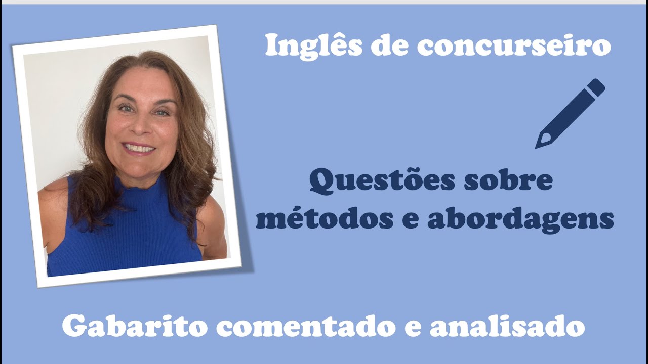 MÉTODOS E ABORDAGENS - QUESTÕES COMENTADAS (VUNESP- FGV- IADES)