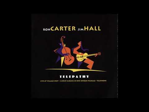 Ron Carter, Jim Hall Telepathy