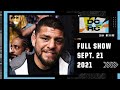 DC & RC on Nick Diaz’s return, MMA BMF Draft [FULL SHOW - Sept. 21, 2021] | ESPN MMA