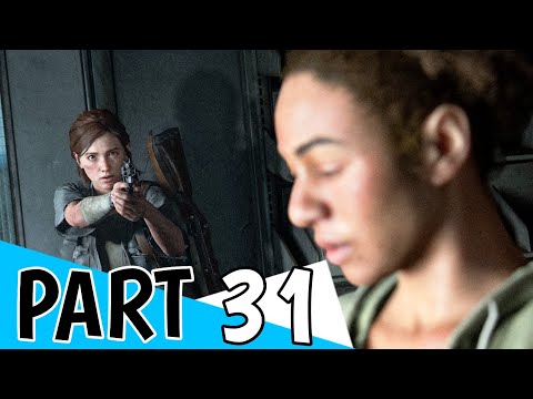 THE LAST OF US 2 Walkthrough Gameplay Part 31 - NORA