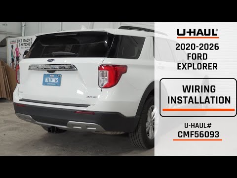 2020-2026 Ford Explorer | U-Haul Trailer Wiring Installation | CMF56093
