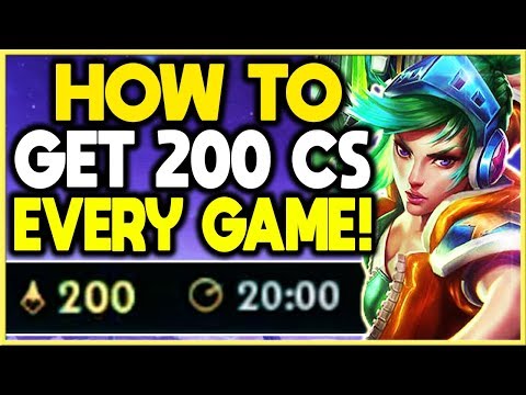 HOW TO GET 200 CS IN 20MINUTES IN EVERY-GAME! (League of Legends)