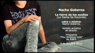 Nacho Goberna - La tierra de los sueños - Directo Acústico en RNE3 - 4 oct 2010