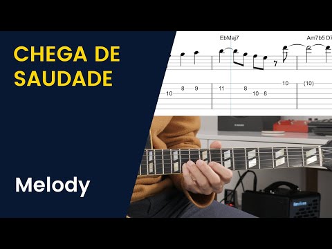 Chega De Saudade (No More Blues) : Melody
