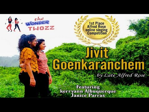 Jivit Goenkaranchem | Cover Version | Late Alfred Rose | Konkani Song | The Wonder Twozz | 2020