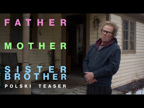 Trailer filmu Father Mother Sister Brother