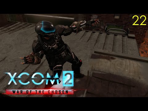 THE ASSASSIN DIDN'T LEARN - Part 22 - XCOM 2 WoTC Legend With Mods