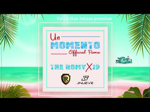 the romy feat j nueve - un momento remix