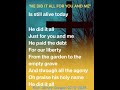 "He Did It All For You And Me" written by Rich Abney 2-17-26 #gospelmusic #song #richabney #church