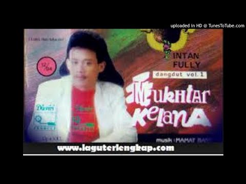 MUCHTAR KELANA - MENYESAL (TTUD) (BAGOL_COLLECTION)