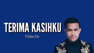 Download lagu FILDAN DA - TERIMA KASIHKU LIRIK VIDEO mp3