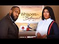 WHISPERS OF BETRAYAL THE MOVIE MERCY JOHNSON RAY EMORDI Latest 2025 Nigerian Movie