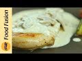 Grilled Chicken With Mushroom Sauce Resturant Quality Recipe By Food Fusion