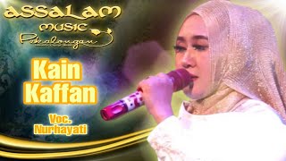 Download lagu Kain Kaffan - Nurhayati - Assalam Musik Live Siguci Pecalungan Batang mp3