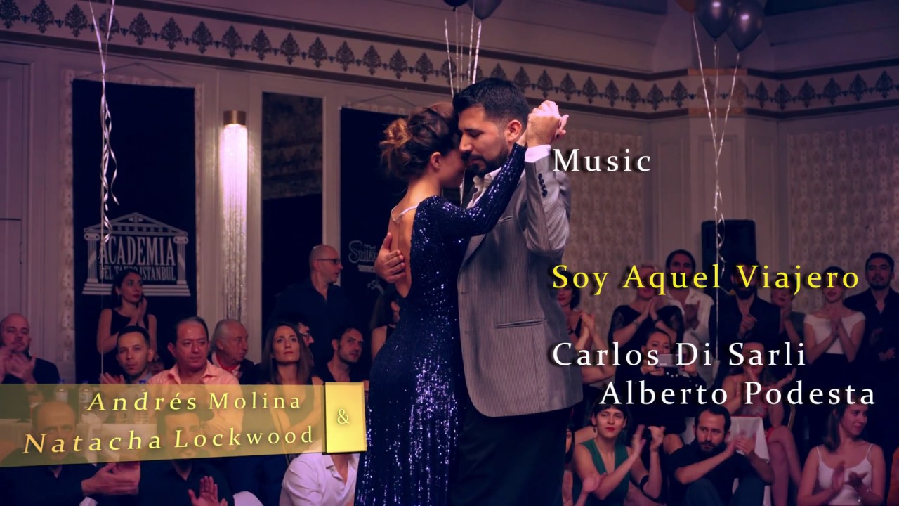 Natacha Lockwood & Andrés Molina on Fire! -Soy Aquel Viajero-Carlos  Di Sarli -#Sultanstango'18