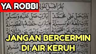 Download lagu JANGAN BERCERMIN DI AIR KERUH Versi SHOLAWAT DIBA ~ YA ROBBI SHOLLI| Lagu Dibaan Barzanji PEMULA mp3