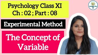 Experimental method | Concept of Variable #psychologyclass11 #methodsofenquiryinpsychology #ncert