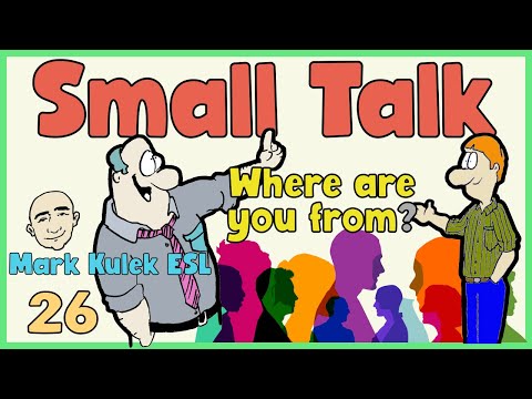 Small Talk - starting a conversation | English speaking practice - Mark Kulek ESL