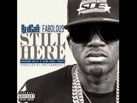 Red Cafe Ft. Fabolous - Still Here (Chinx Tribute)