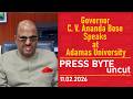 Governor C V Ananda Bose Speaks To Media Adamas University Convocation CVAnandaBose Adamas