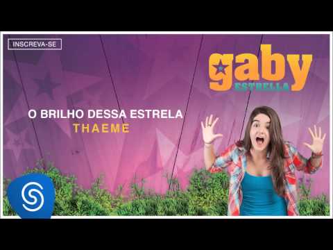 Gaby Estrella - O Brilho Dessa Estrela (Trilha Sonora) [Áudio Oficial]