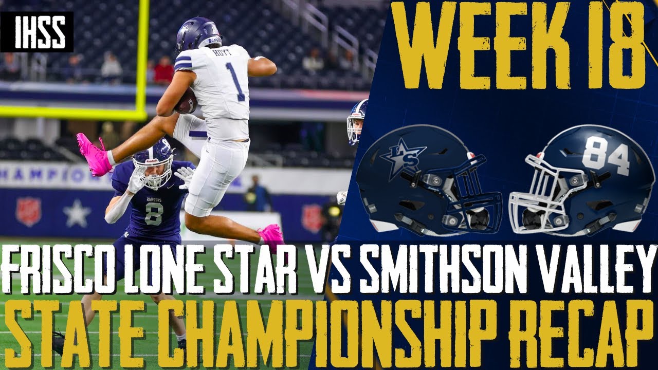 Smithson Valley Triumphs Over Frisco Lone Star in 5A Final
