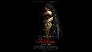 Colour from the Dark (2008)  Tamil dubbed Horror m