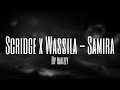 Scridge x Wassila - Samira (Slowed/Reverb) by raiizzy