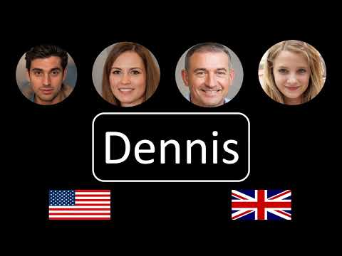 How to pronounce Dennis